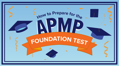 How to Prepare for the APMP Foundation Test