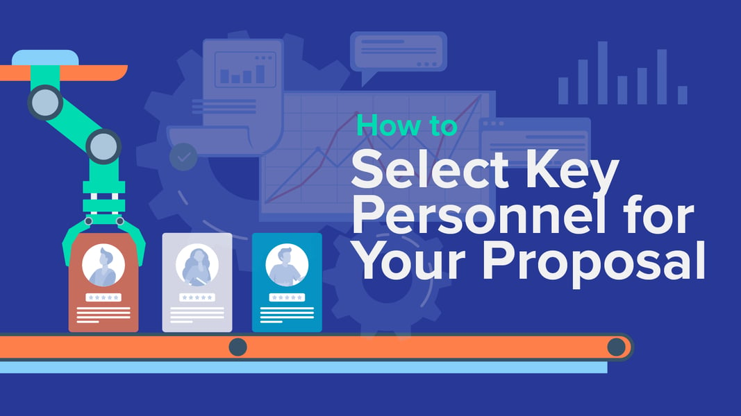 How to Select Key Personnel for Your Proposal