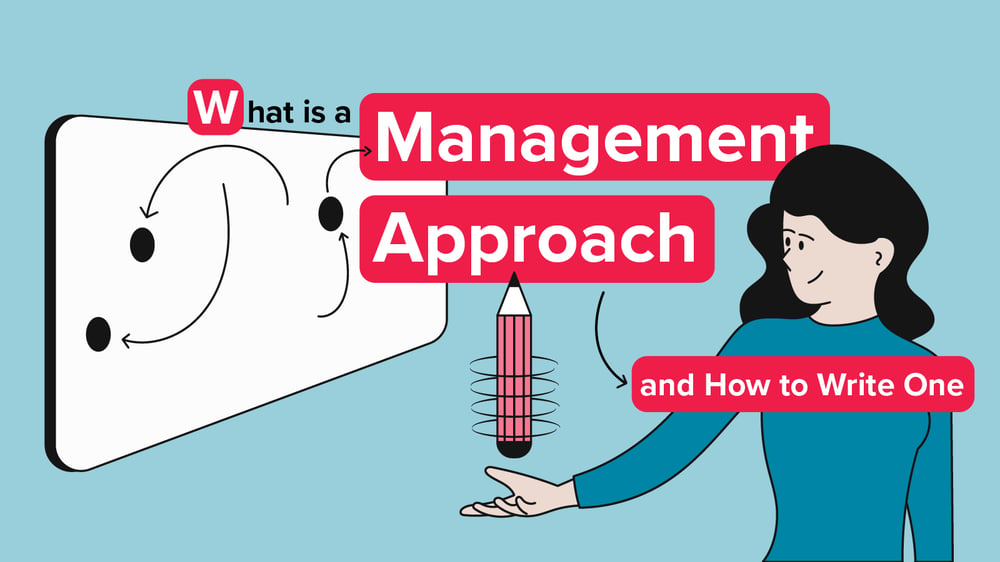 What is a Management Approach and How to Write One