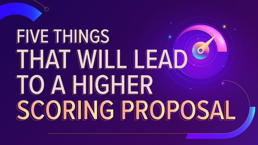 Five Things that Will Lead to a Higher Scoring Proposal_featured image