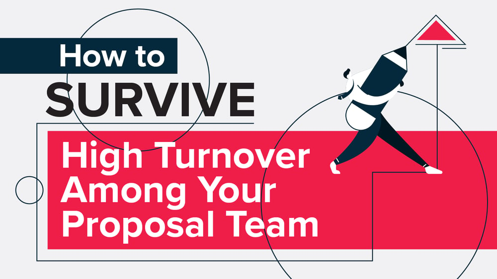 How to Survive High Turnover Among Your Proposal Team