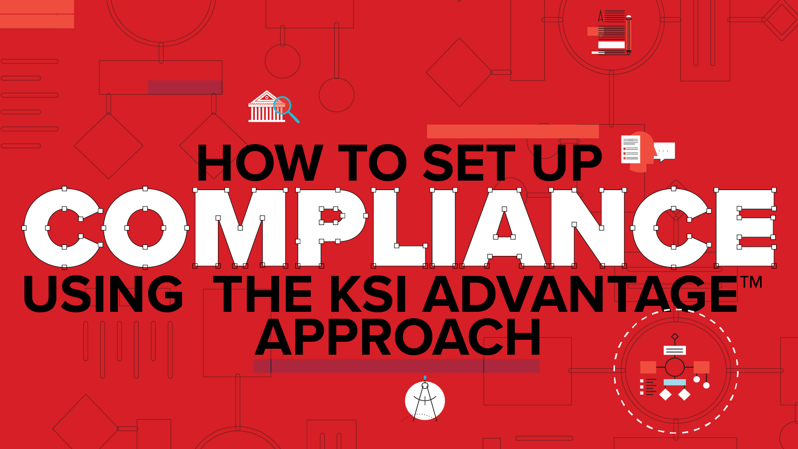 How to Achieve RFP Compliance Using the KSI Advantage Approach